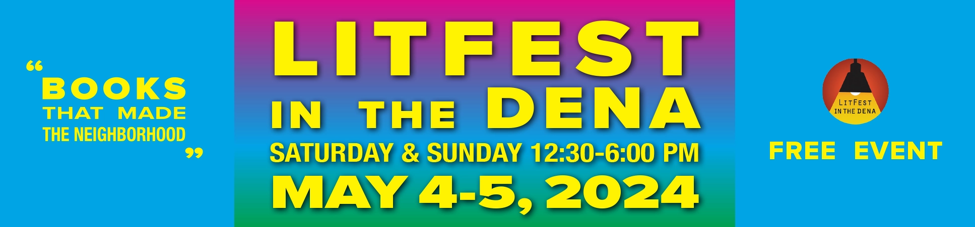 LitFest in the Dena Saturday and Sunday 12:30-6pm May 4-5 2004